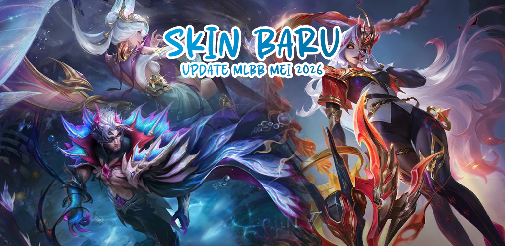 UPDATE MLBB MEI 2026